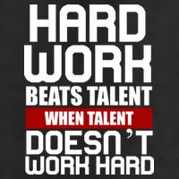 Hard Work Beats Talent When Talent Doesn't Work Hard Trucker Hat