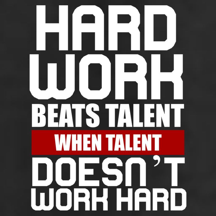 Hard Work Beats Talent When Talent Doesn't Work Hard Trucker Hat