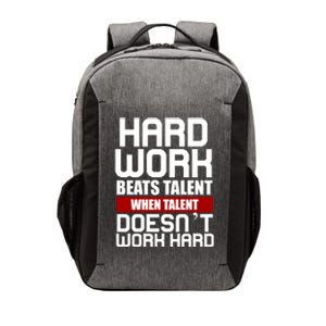 Hard Work Beats Talent When Talent Doesn't Work Hard Vector Backpack