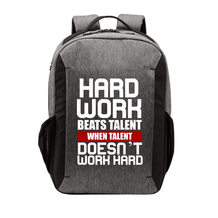 Hard Work Beats Talent When Talent Doesn't Work Hard Vector Backpack