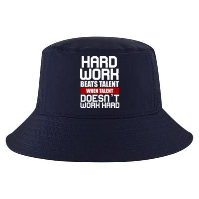 Hard Work Beats Talent When Talent Doesn't Work Hard Cool Comfort Performance Bucket Hat