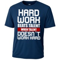 Hard Work Beats Talent When Talent Doesn't Work Hard Performance Shirt