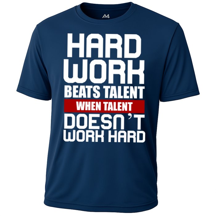 Hard Work Beats Talent When Talent Doesn't Work Hard Performance Shirt
