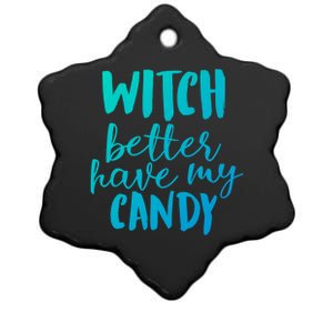 Halloween Witch Better Have My Candy Abh047 Gift Ceramic Star Ornament