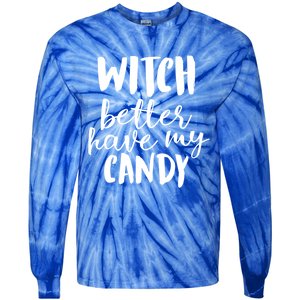 Halloween Witch Better Have My Candy Abh048 Gift Tie-Dye Long Sleeve Shirt