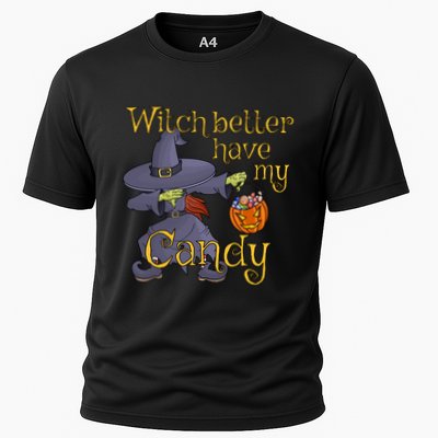 Halloween Witch Better Have My Candy Gift Performance Shirt