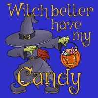 Halloween Witch Better Have My Candy Gift 16 in Basic Backpack