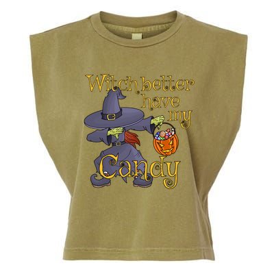 Halloween Witch Better Have My Candy Gift Garment-Dyed Women's Muscle Tee