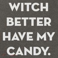 Halloween Witch Better Have My Candy Gift Cotton Canvas Backpack