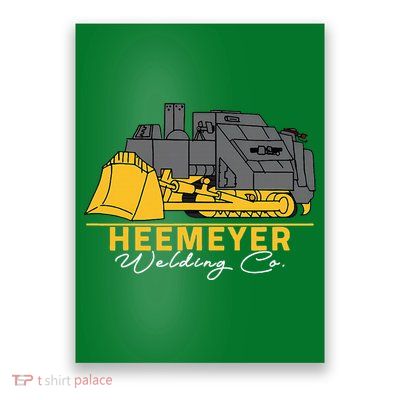 Heemeyer Welding Company Bulldozer Equipment Heavy Machinery Poster