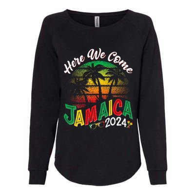 Here We Come Jamaica 2024 Trip Family Summer Vacation Womens California Wash Sweatshirt