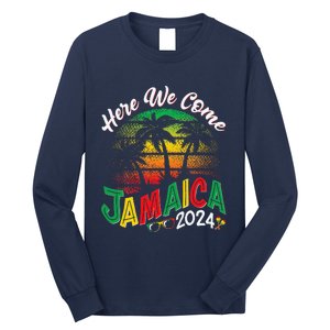 Here We Come Jamaica 2024 Trip Family Summer Vacation Long Sleeve Shirt