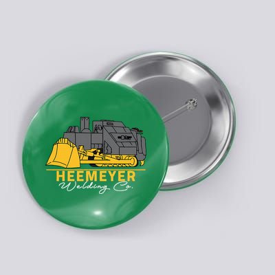 Heemeyer Welding Company Bulldozer Equipment Heavy Machinery Button