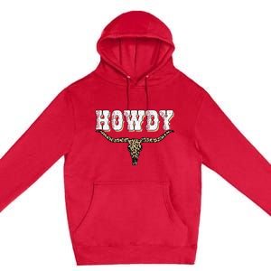 Howdy Western Country Southern Premium Pullover Hoodie