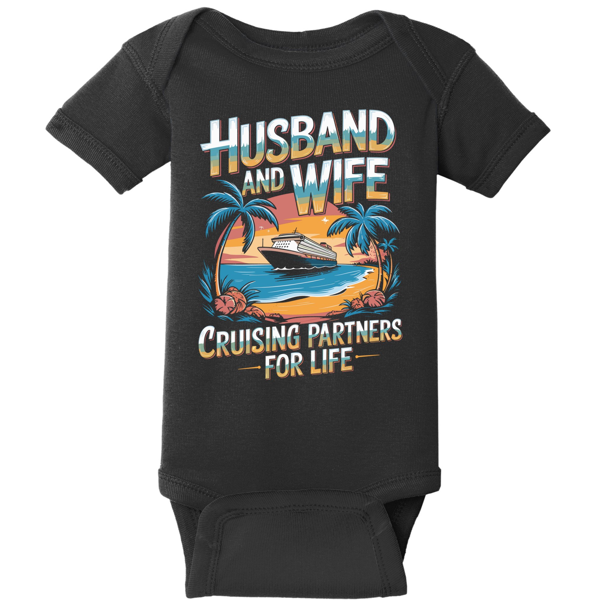 Husband Wife Cruising Partners Gift Baby Bodysuit