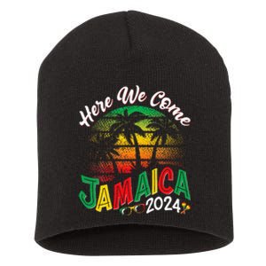 Here We Come Jamaica 2024 Trip Family Summer Vacation Short Acrylic Beanie