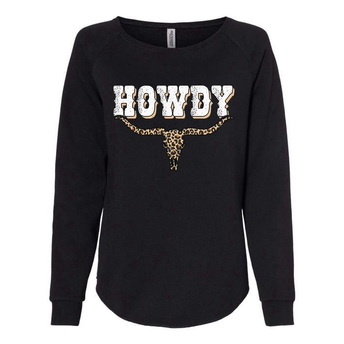 Howdy Western Country Southern Cow Skull Rodeo Bull Cow Womens California Wash Sweatshirt