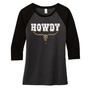 Howdy Western Country Southern Cow Skull Rodeo Bull Cow Women's Tri-Blend 3/4-Sleeve Raglan Shirt