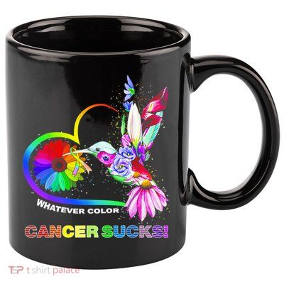 Hummingbird Whatever Color Cancer Sucks Fight Cancer Ribbons 11oz C Handle Ceramic Mug