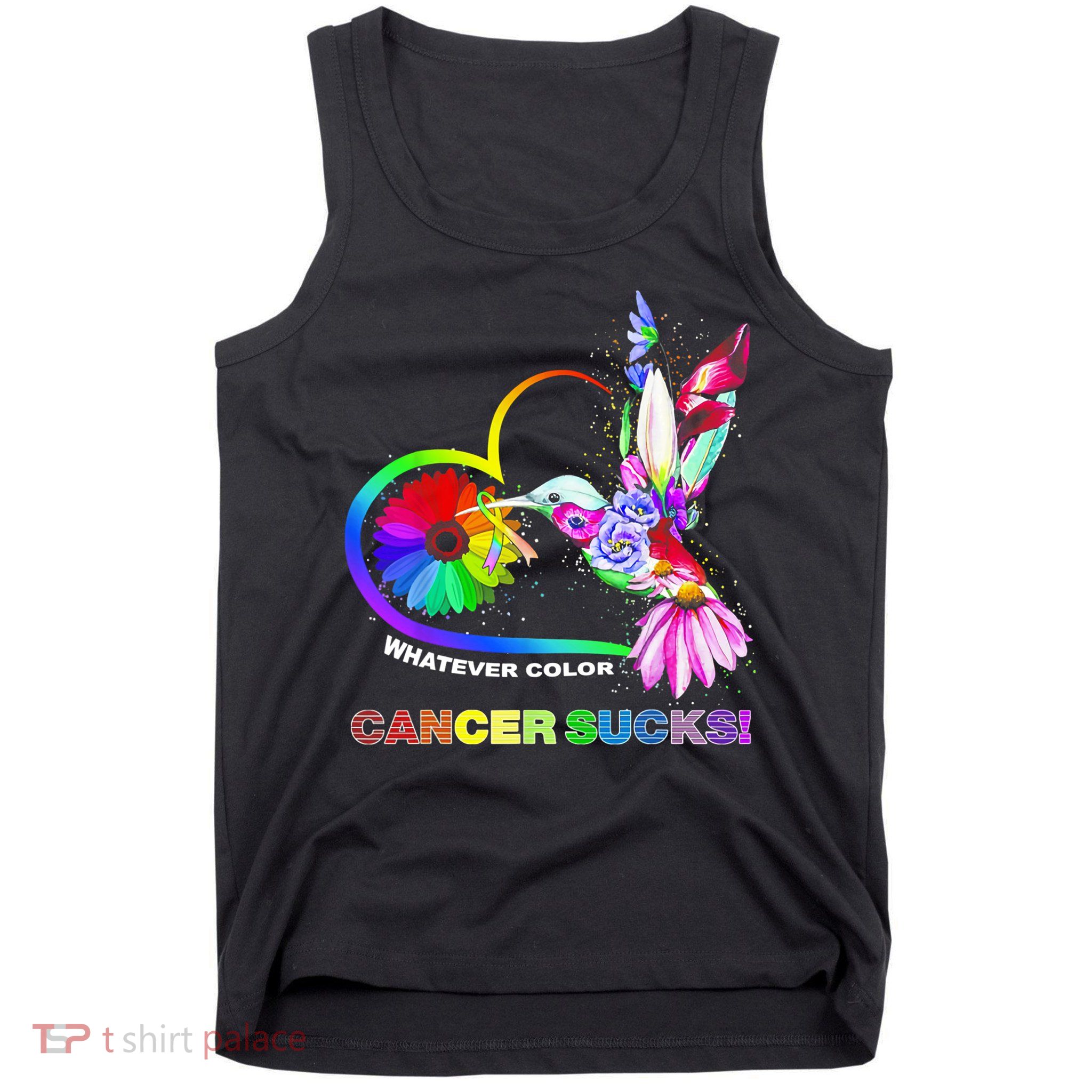 Hummingbird Whatever Color Cancer Sucks Fight Cancer Ribbons Tank Top