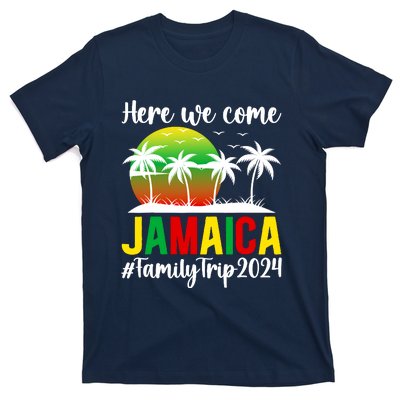 Here We Come Jamaica Family Trip 2024 Vacation Jamaica T-Shirt