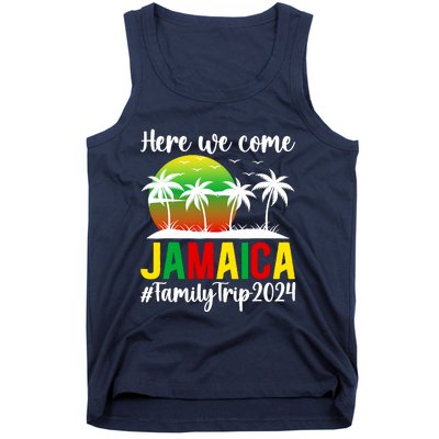 Here We Come Jamaica Family Trip 2024 Vacation Jamaica Tank Top