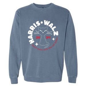 Harris Walz Cat Lady DonT Mess With The Cat Ladies Great Gift Garment-Dyed Sweatshirt