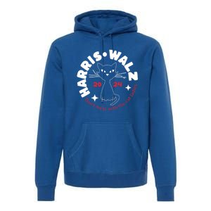 Harris Walz Cat Lady DonT Mess With The Cat Ladies Great Gift Premium Hoodie