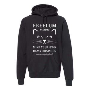 Harris Waltz Cat Lady Walz Mind Your Own Damn Business Premium Hoodie