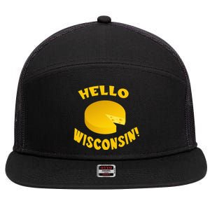 Hello Wisconsin Cheese funny food lover 7 Panel Mesh Trucker Snapback Hat