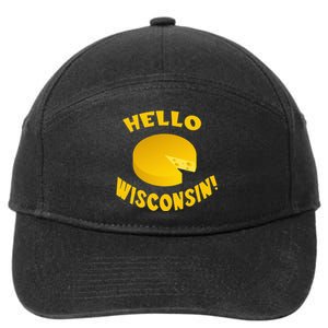 Hello Wisconsin Cheese funny food lover 7-Panel Snapback Hat