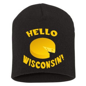 Hello Wisconsin Cheese funny food lover Short Acrylic Beanie