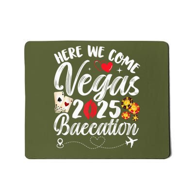 Here We Come Vegas Baecation 2025 Couples Honeymoon Vibes Mousepad