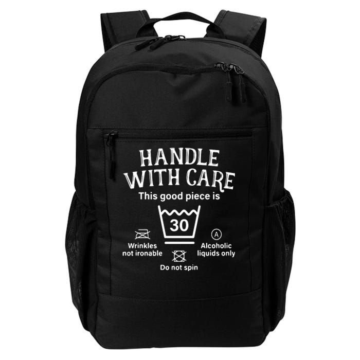 Handle With Care 30 Thirty 30th Birthday Daily Commute Backpack