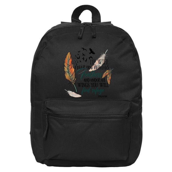 He Will Cover You With His Feathers And Under His Wings Psalm 91:4 16 in Basic Backpack