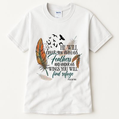 He Will Cover You With His Feathers And Under His Wings Psalm 91:4 Tall T-Shirt