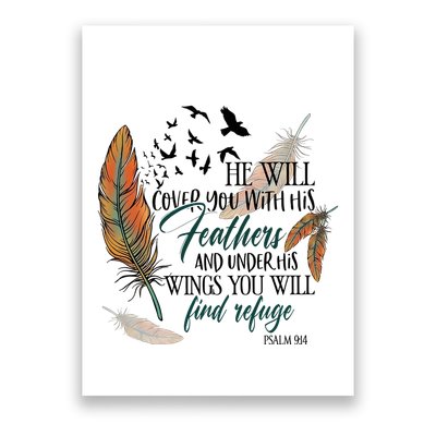 He Will Cover You With His Feathers And Under His Wings Psalm 91:4 Poster