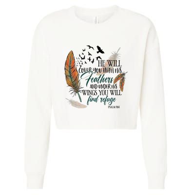 He Will Cover You With His Feathers And Under His Wings Psalm 91:4 Cropped Pullover Crew