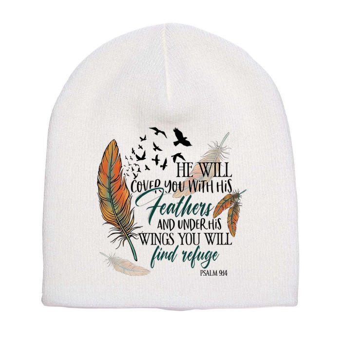 He Will Cover You With His Feathers And Under His Wings Psalm 91:4 Short Acrylic Beanie