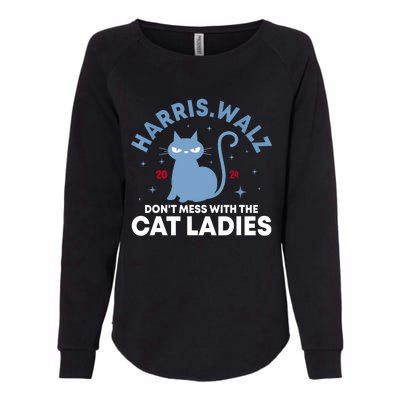 Harris Waltz Dont Mess With The Cat Ladies Kamala Tim Walz Gift Womens California Wash Sweatshirt