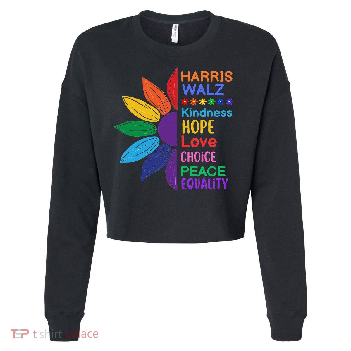 Harris Walz Diversity Rainbow Daisy Sunflower Vote Blue Cropped Pullover Crew