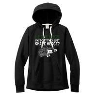 Hedgehogs Why Don't They Just Share Hedge Funny Women's Fleece Hoodie