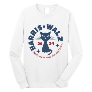 Harris Waltz DonT Mess With The Cat Ladies Kamala Tim Walz Long Sleeve Shirt