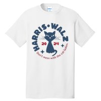 Harris Waltz DonT Mess With The Cat Ladies Kamala Tim Walz Tall T-Shirt