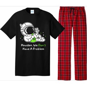 Houston We DonT Have A Problem Smoke Weed Everyday Astronaut Cult Pajama Set