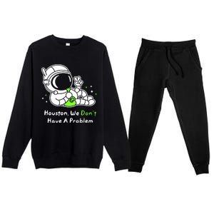 Houston We DonT Have A Problem Smoke Weed Everyday Astronaut Cult Premium Crewneck Sweatsuit Set