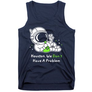 Houston We DonT Have A Problem Smoke Weed Everyday Astronaut Cult Tank Top