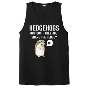 Hedgehogs Why Don't They Just Share The Hedge? Funny Hedgehog PosiCharge Competitor Tank