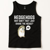 Hedgehogs Why Don't They Just Share The Hedge? Funny Hedgehog Tank Top