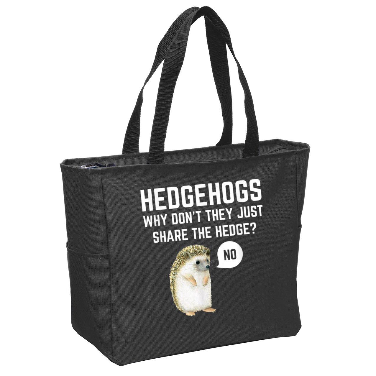 Hedgehogs Why Don't They Just Share The Hedge? Funny Hedgehog Zip Tote Bag